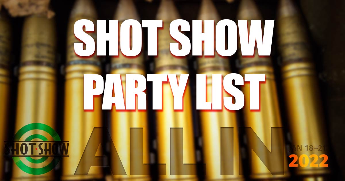 SHOT Show 2022 Party List: Networking Events, Parties, and Meetups at SHOT